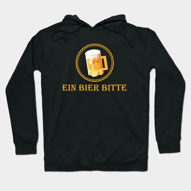 Ein Bier Bitte Hoodie by martinroj